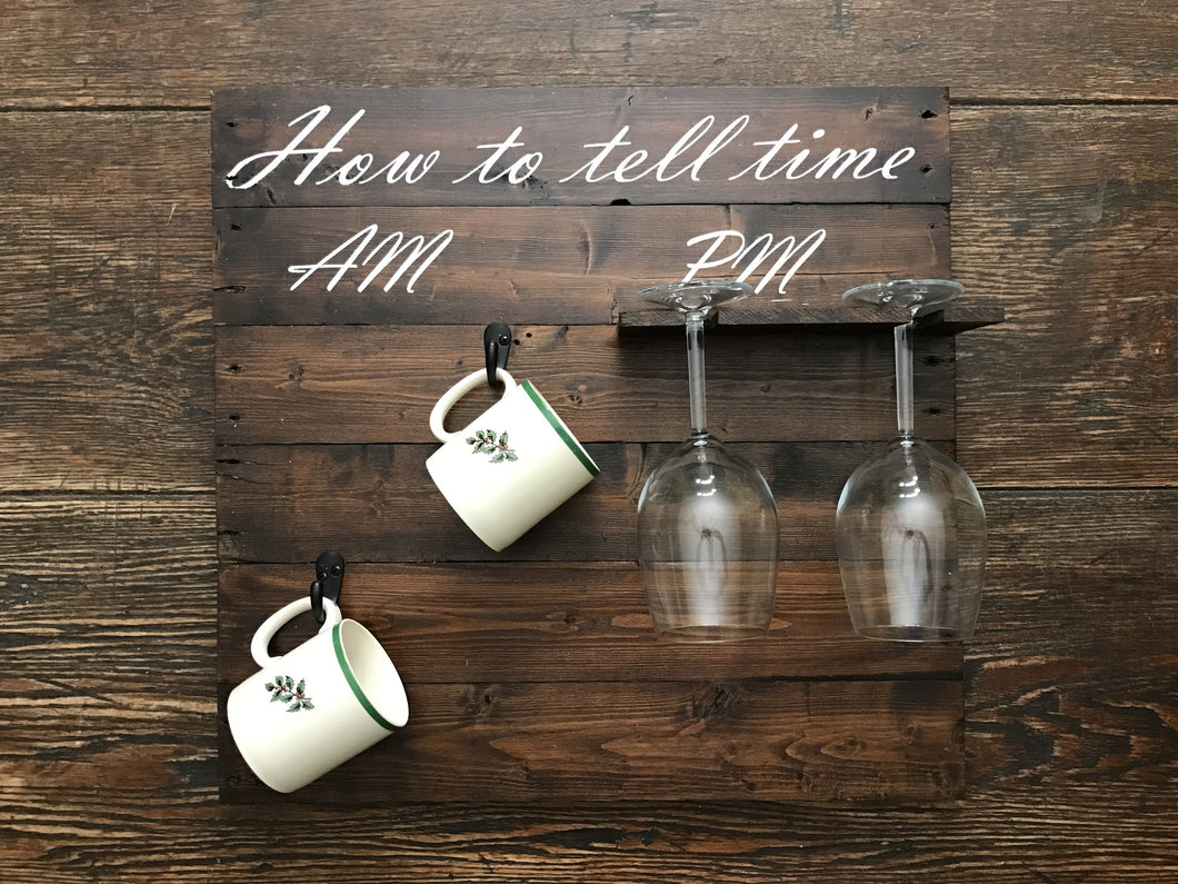 How To Tell Time - Coffee Mug and Wine Glass Holder